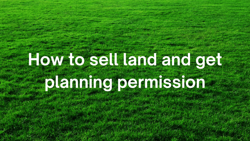 how-to-sell-land-and-get-planning-permission-the-windley-group